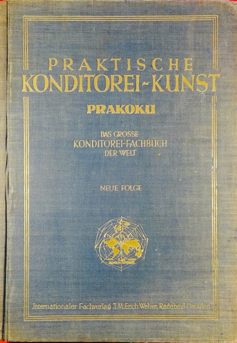 [gastronomy] - Weber-dresden (jm Erich) - Praktische Konditorei-kunst. 1928.-photo-4