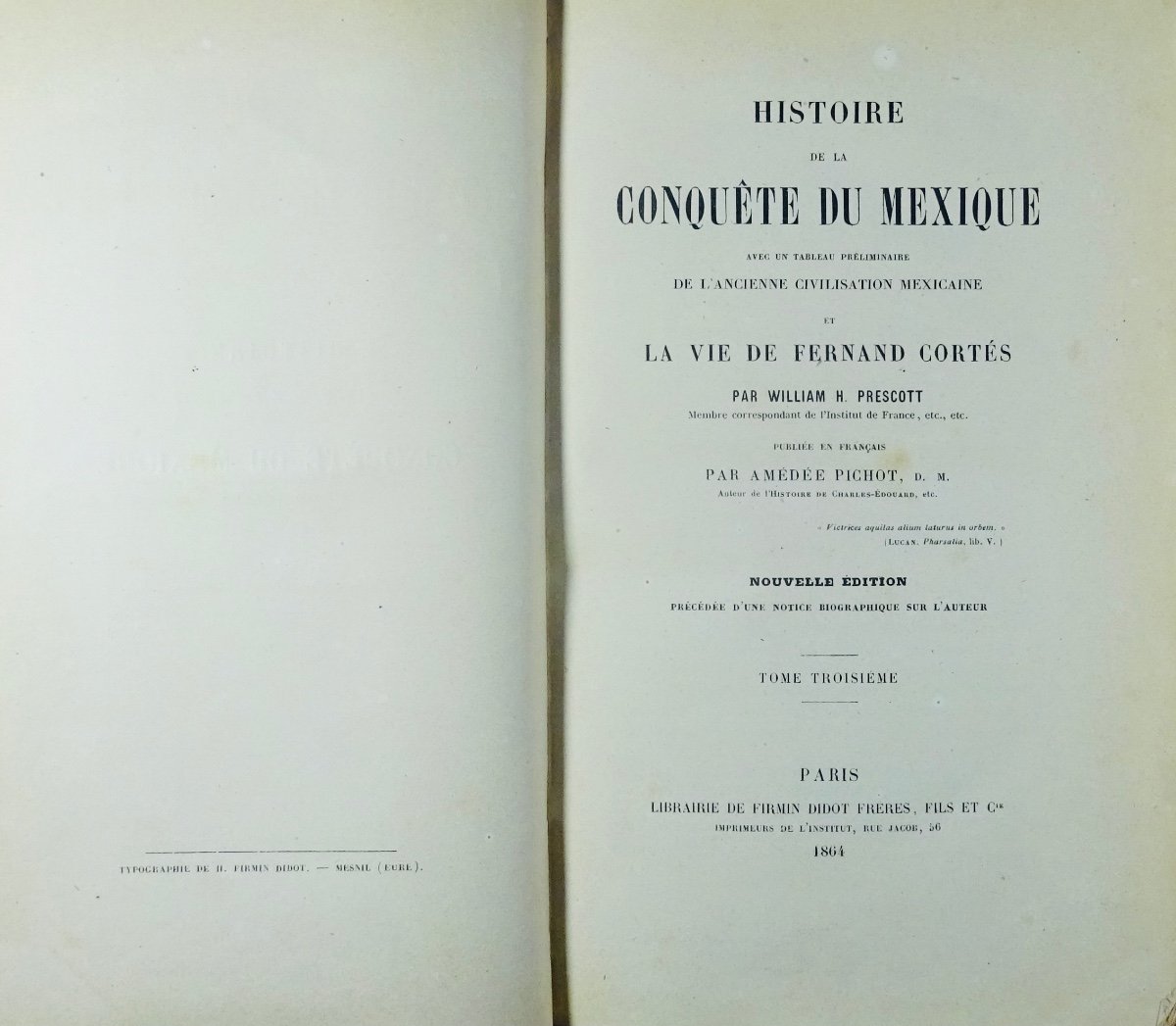 PRESCOTT (William Hickling) - Histoire de la conquête du Mexique. Firmin Didot, 1863, relié.-photo-8