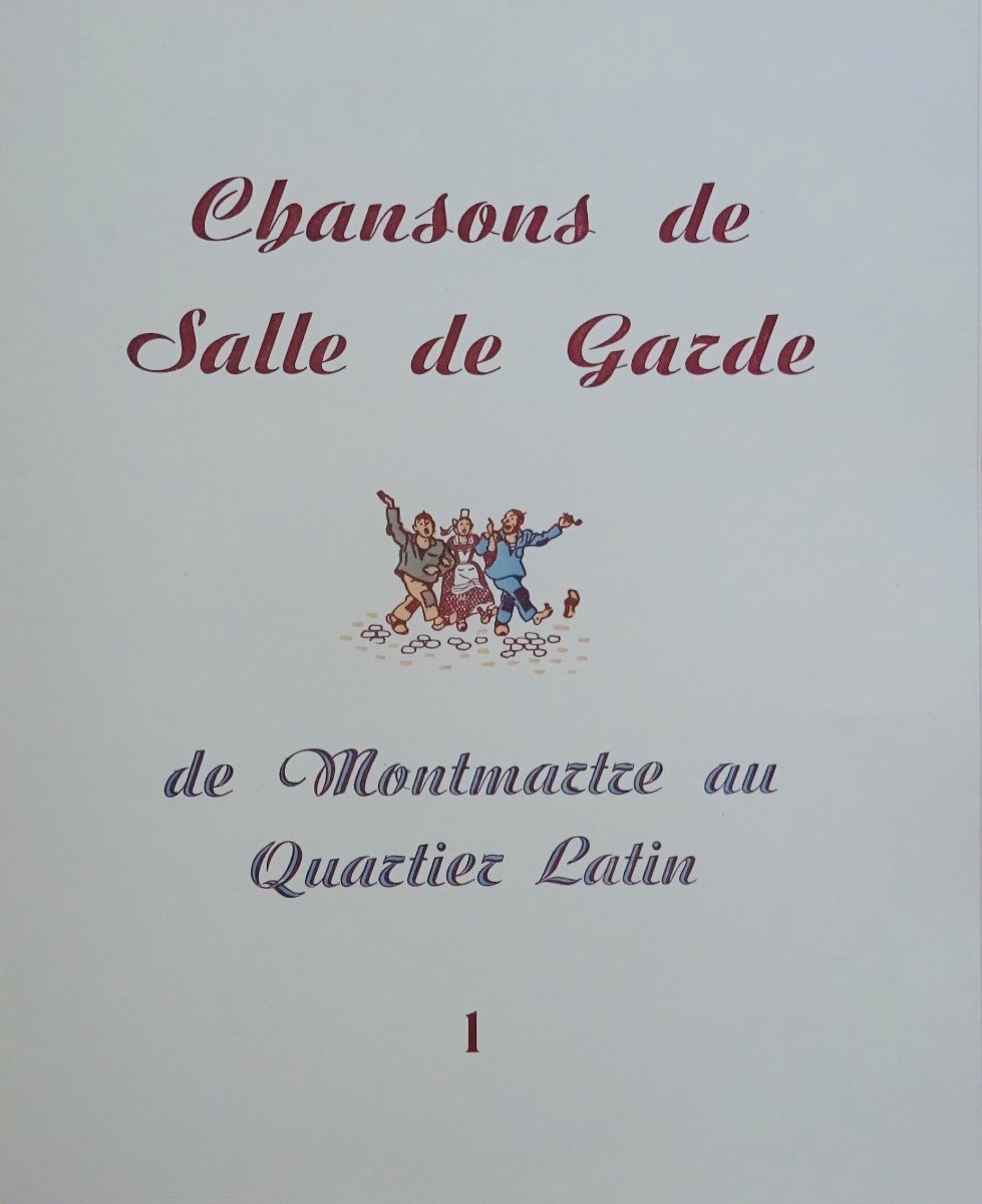 Chansons De Salle De Garde. De Montmartre Au Quartier Latin. Vers 1920, Illustré En Couleurs.-photo-2