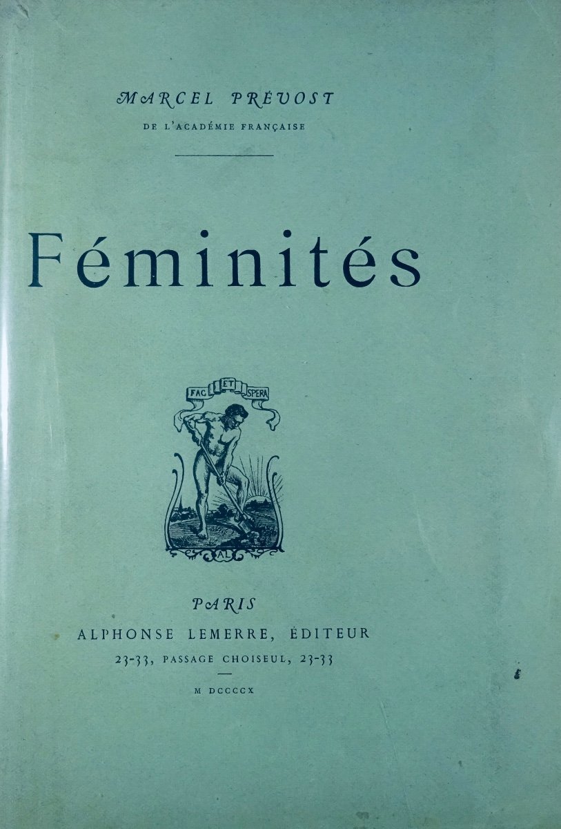 PRÉVOST (Marcel) - Féminités. Paris, Lemerre, 1910, édition originale sur grand papier.