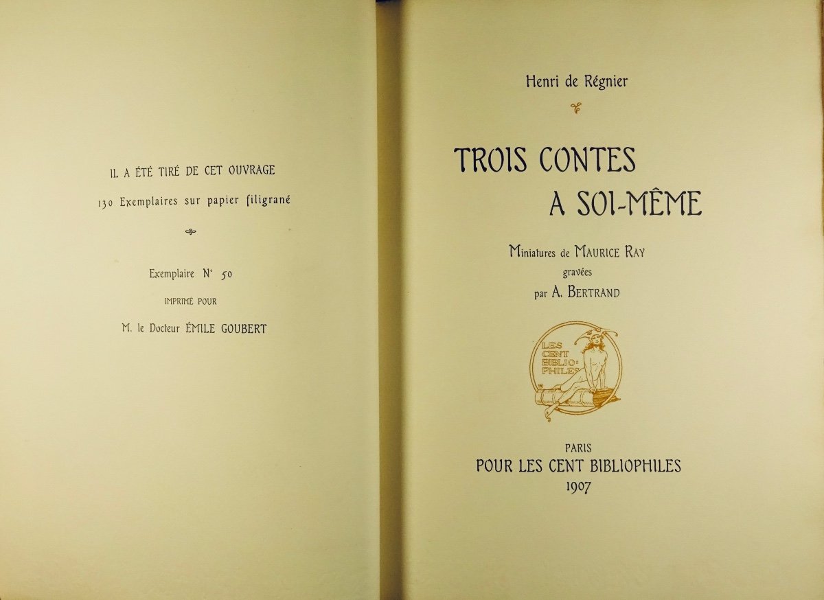 RÉGNIER - Trois contes à soi-même. Pour les cent bibliophiles, 1907, illustrations de RAY.-photo-1