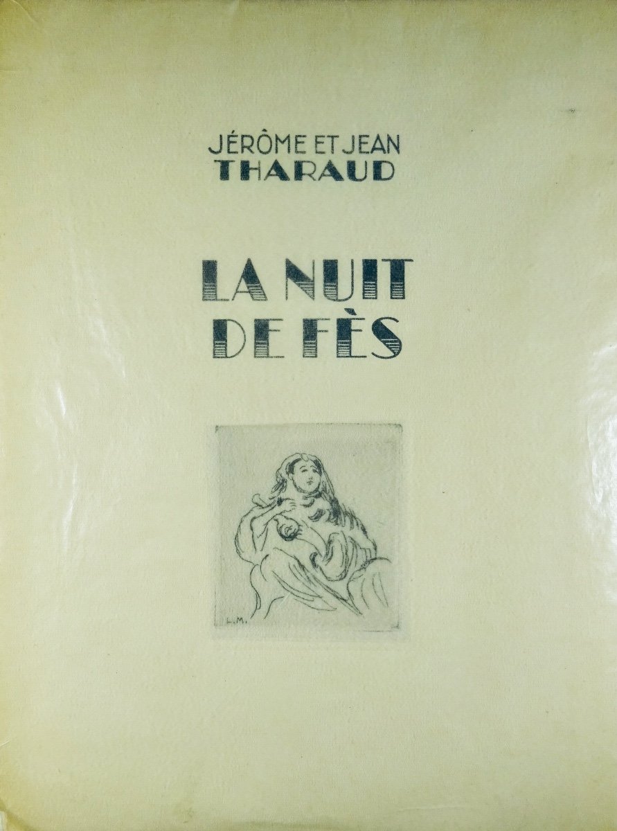 THARAUD (Jérôme et Jean) - La nuit de Fès. Flammarion, 1930 et illustré par MAINSSIEUX.-photo-4