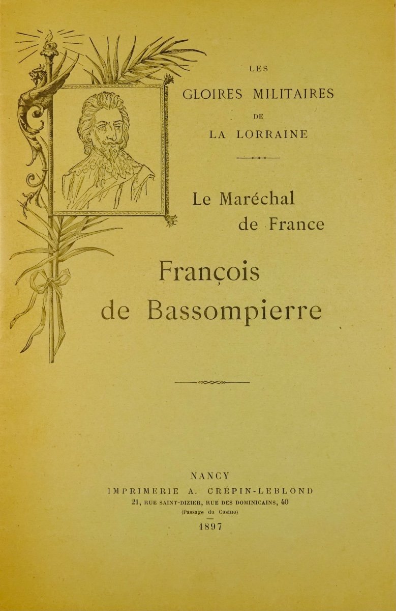 Les gloires militaires de la Lorraine. Le maréchal de France François de Bassompierre. 1897.-photo-4