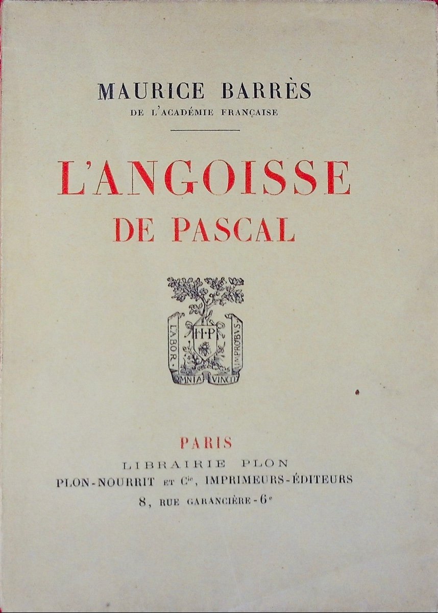 Barrès (maurice) - Pascal's Anguish. Plon, 1923, First Edition On Standard Paper.