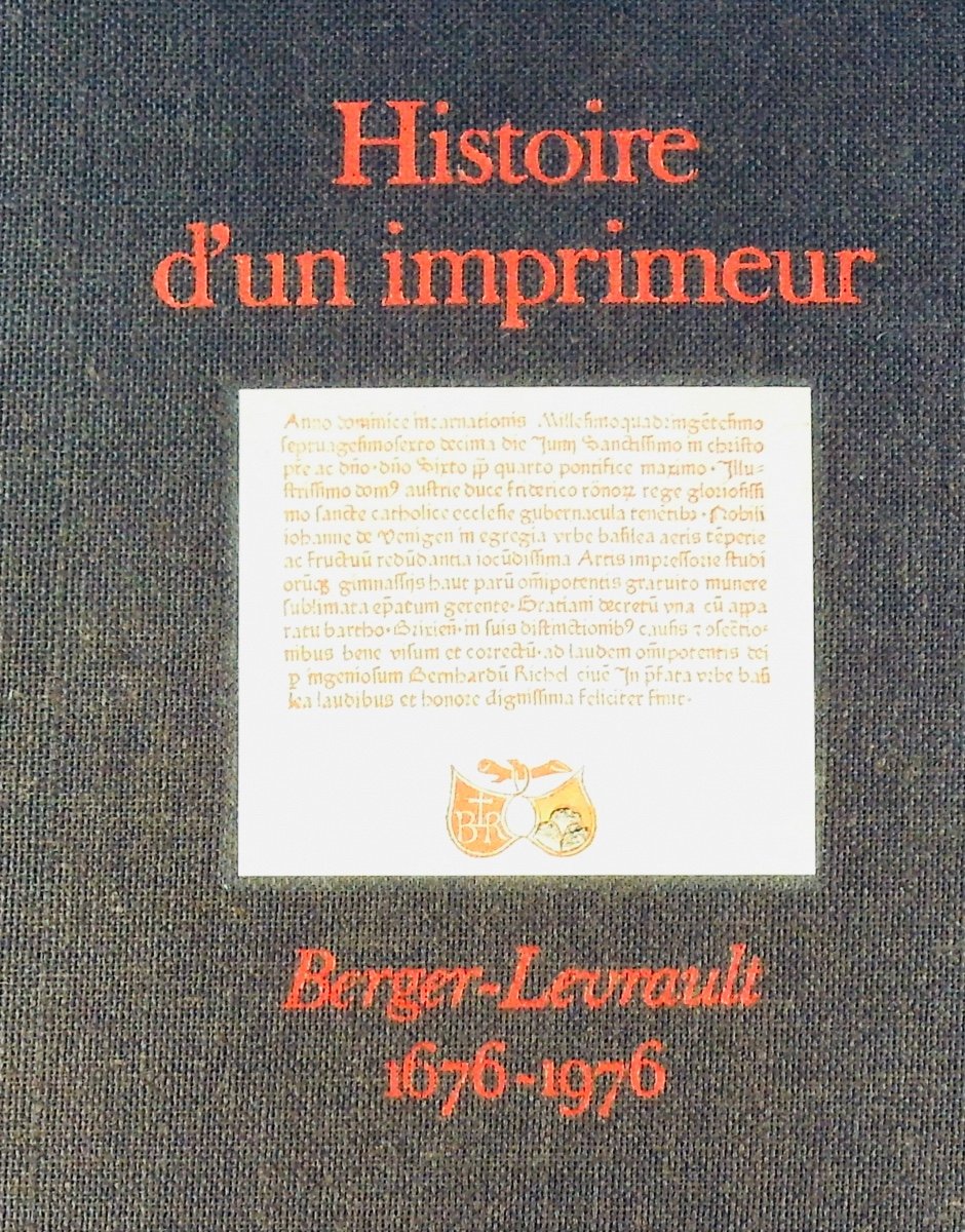 Histoire d'un imprimeur - Berger-Levrault (1676-1976). Cartonnage d'éditeur,  imprimé en 1976.