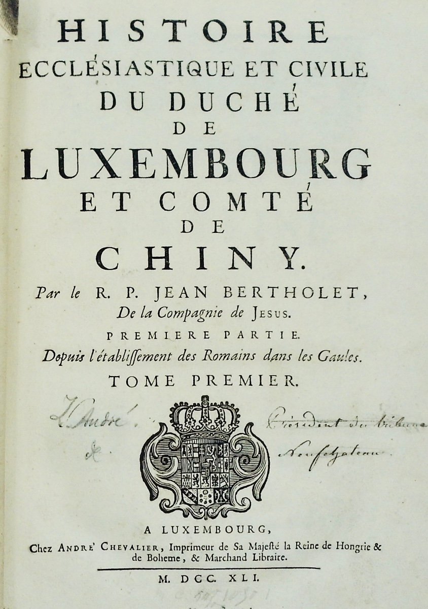 BERTHOLET - Histoire ecclésiastique et civile du duché de Luxembourg et comté de Chiny. 1741.-photo-3