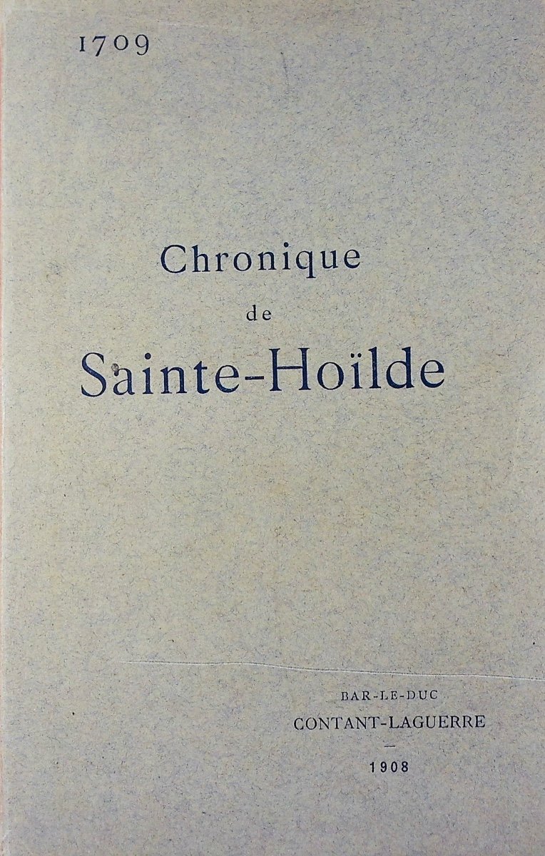 [bister] - Documents To Be Used In The History Of Barrois. Chronicle Of Sainte-hoïlde. 1908.-photo-2
