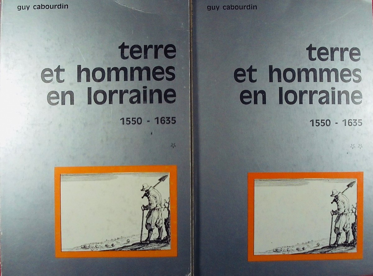 Cabourdin (guy) - Land And Men In Lorraine 1550-1635. Nancy, Pun, 1977, Thesis, Paperback.