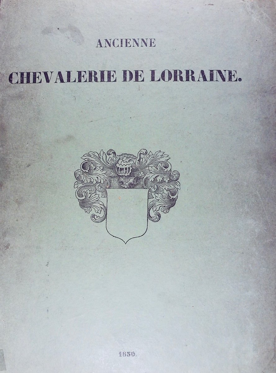 CAYON (Jean) - Ancienne chevalerie de Lorraine, ou Armorial historique. Cayon-Liébault, 1850.-photo-4