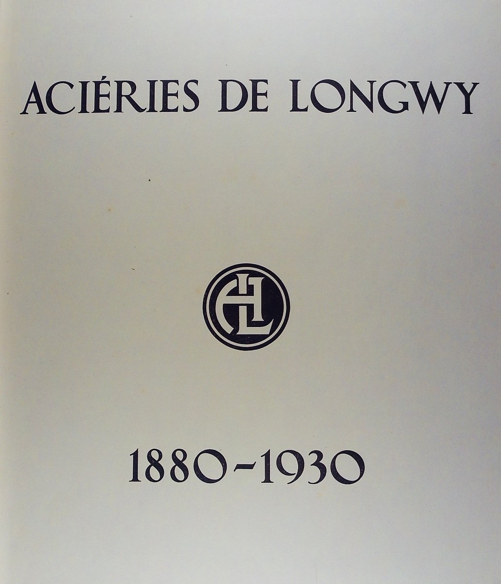 Longwy Steelworks 1880-1930. Mulhouse, Braun Et Cie, 1930, Paperback.-photo-2
