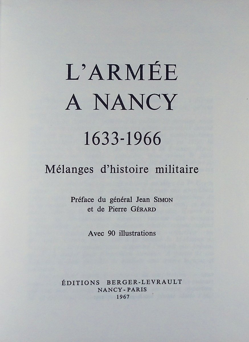 Collective - The Army In Nancy (1633-1966). Nancy, Berger-levrault, 1967, Paperback.-photo-2
