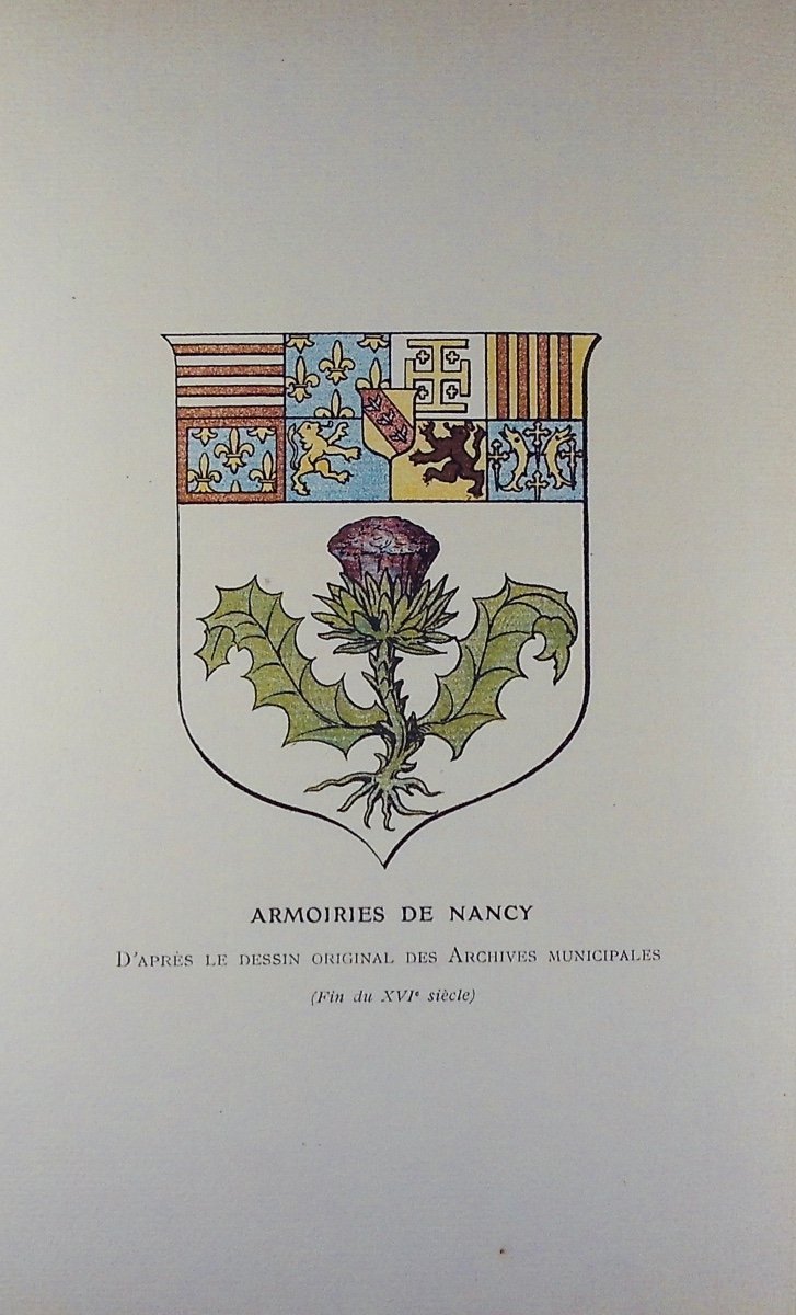 Denis (paul) - The Municipalities Of Nancy (1790-1910). A. Crépin-leblond, Printer, 1910.