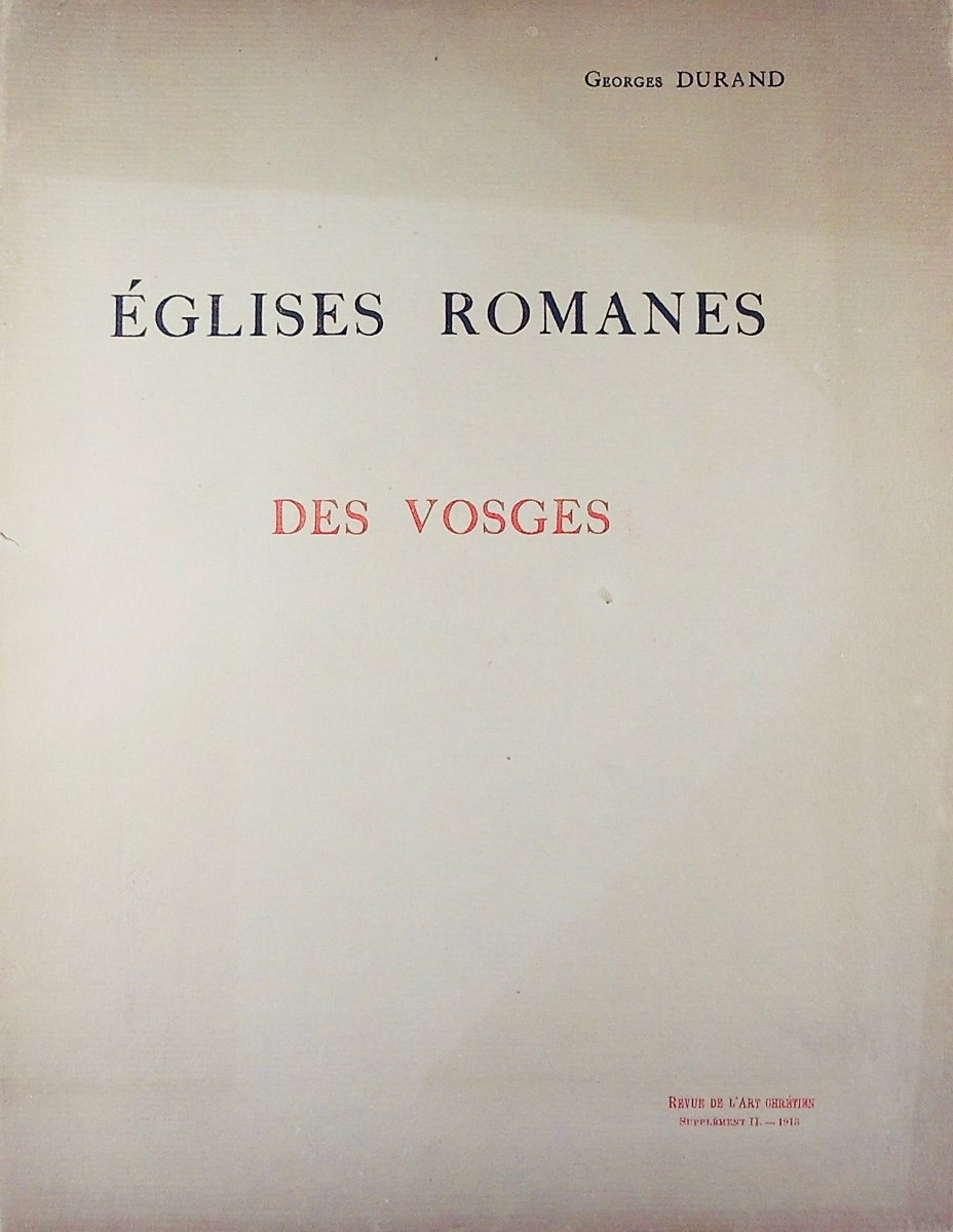 DURAND (Georges) - Églises romanes des Vosges. Paris, Édouard Champion, 1913, broché.-photo-2