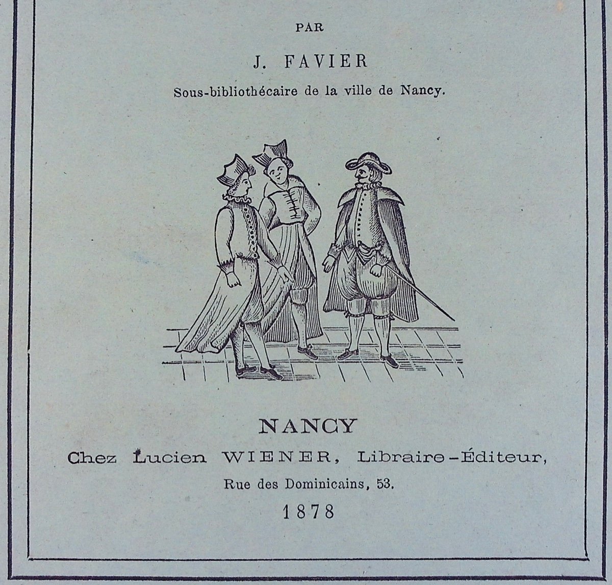 Favier - Morals And Habits Of Students At The University Of Pont-à-mousson. Vienna, 1878.-photo-3