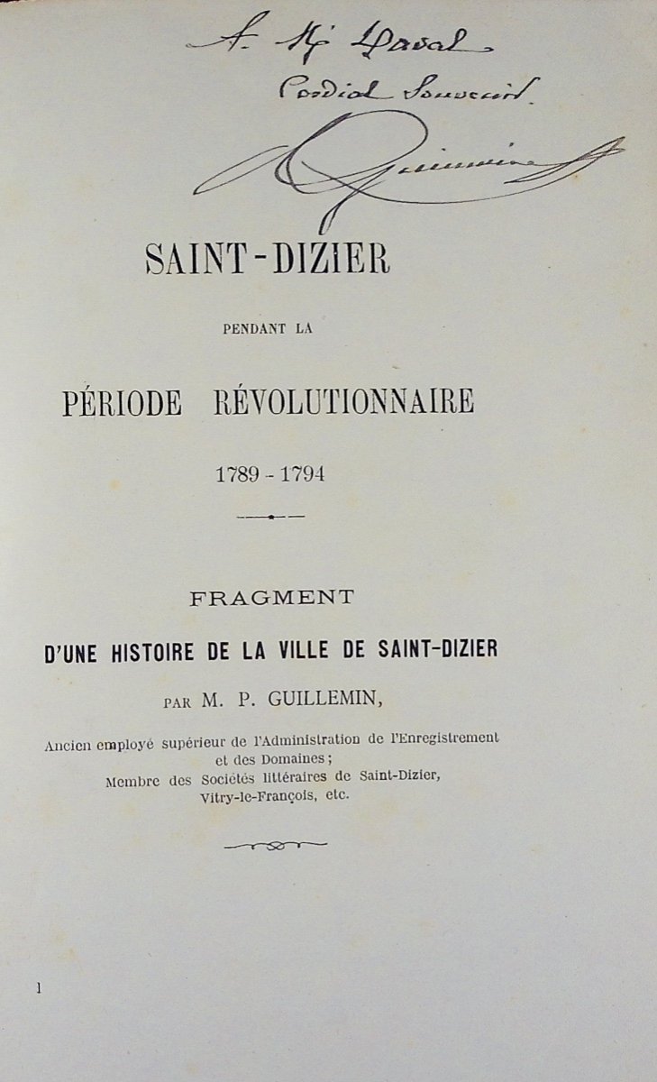 GUILLEMIN (P.) - Saint-Dizier pendant la période révolutionnaire 1789-1794. 1887, broché.