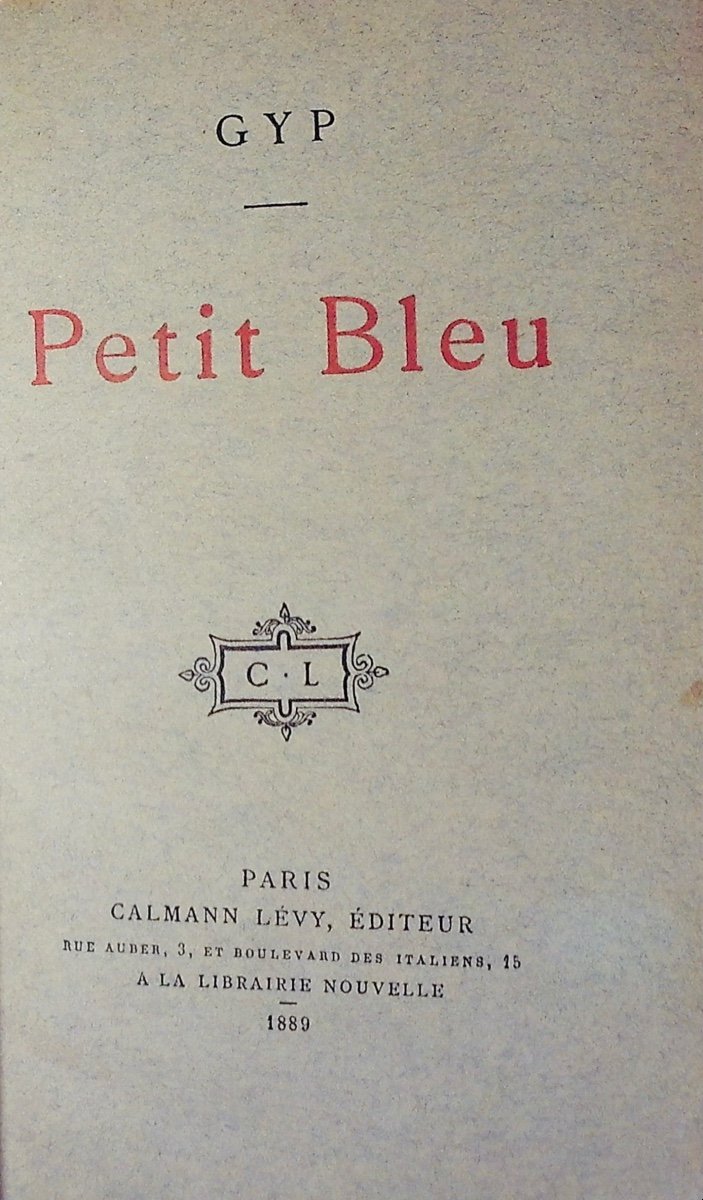 GYP - Petit bleu. Calmann Lévy, 1889, reliure plein maroquin violet signée Bézard.