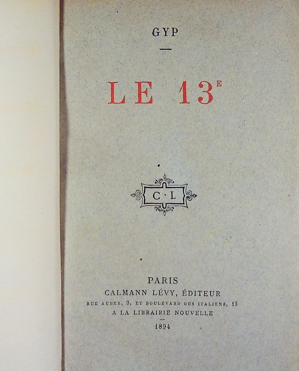 GYP - Le 13e. Calmann Lévy, 1894, reliure plein maroquin violet signée Bézard, tête dorée.