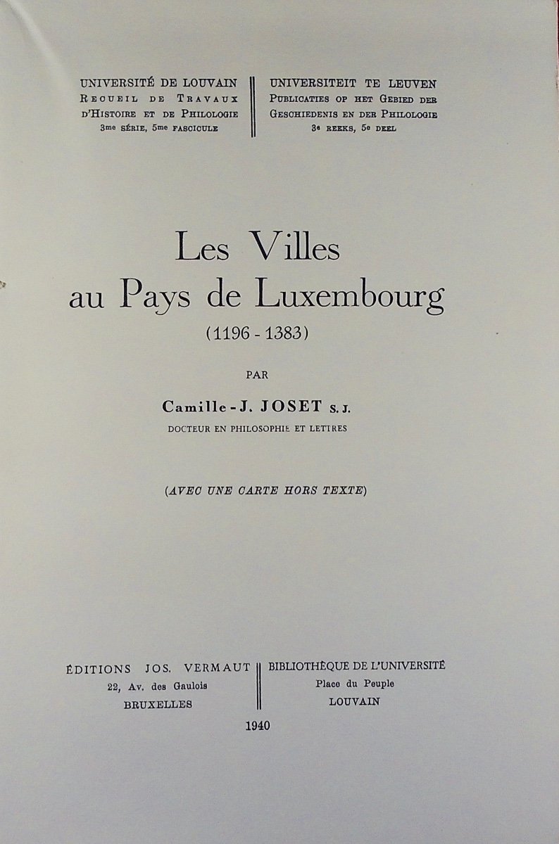 Joset - Cities In The Country Of Luxembourg (1196-1383). 1950, Paperback, Sent By The Author.-photo-3