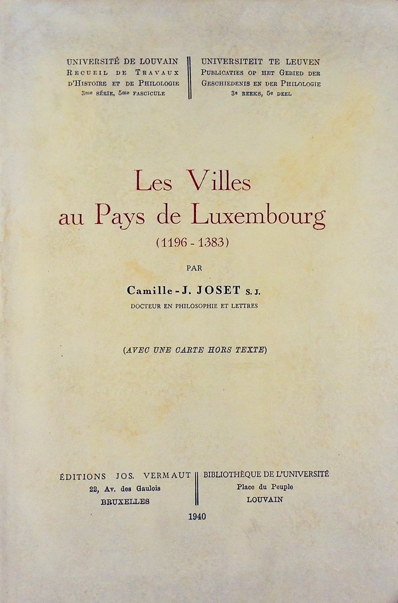 Joset - Cities In The Country Of Luxembourg (1196-1383). 1950, Paperback, Sent By The Author.-photo-4