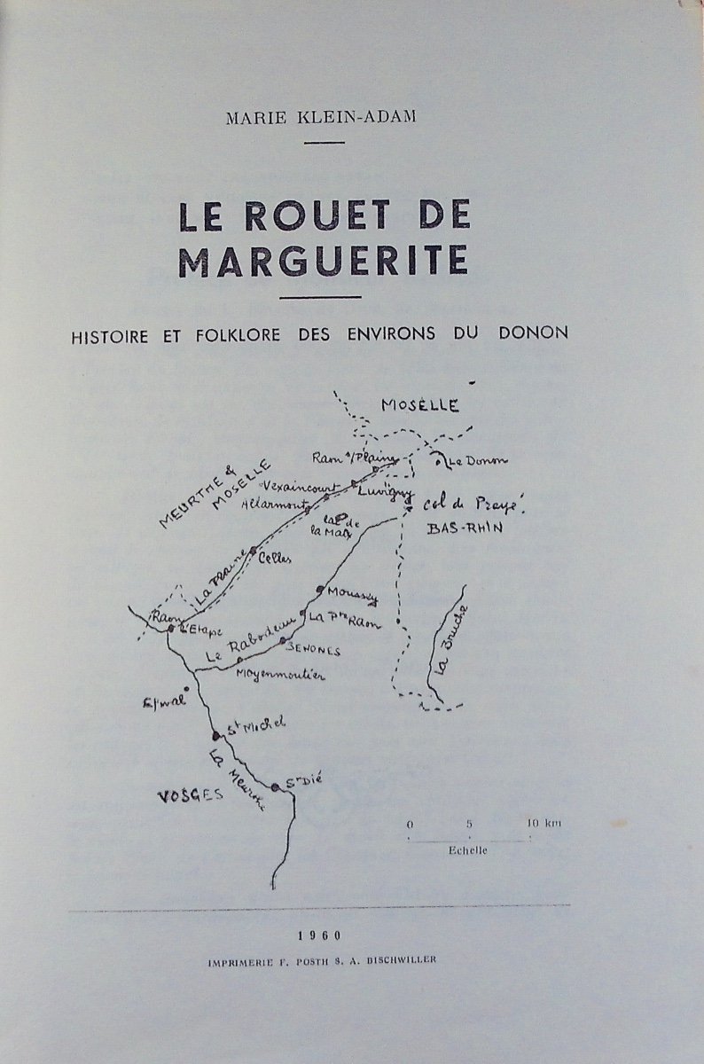 KLEIN-ADAM (Marie) - Le Rouet de Marguerite. Histoire et folklore des environs du Donon. 1960.-photo-2