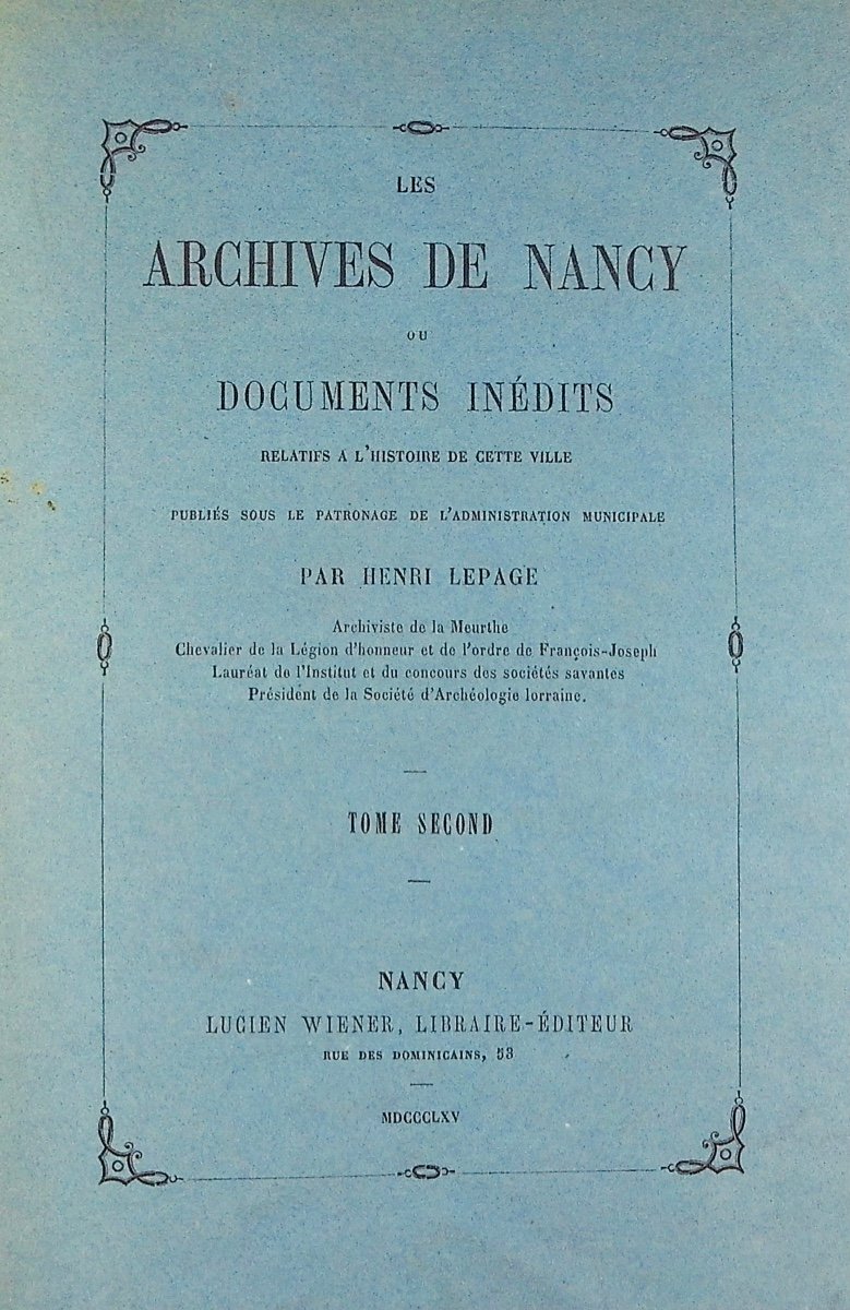 LEPAGE (Henri) - Les archives de Nancy. Wiener, 1865, 4 volumes brochés.-photo-4