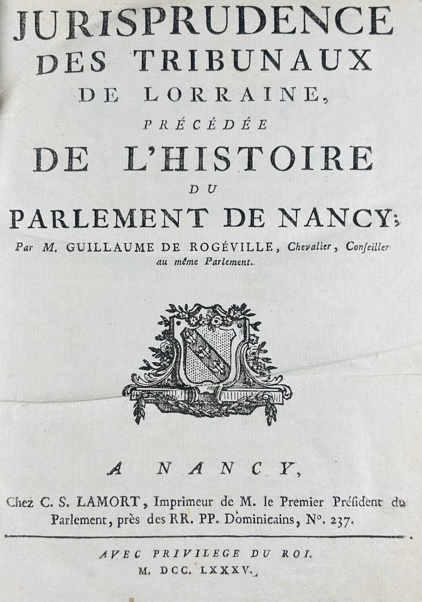 Rogeville - Jurisprudence Of The Courts Of Lorraine. Lamort, 1785, In Period Binding.