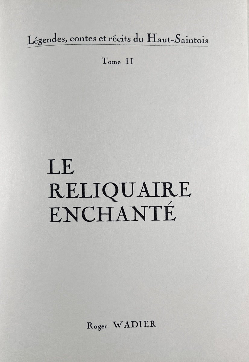 Wadier (roger) - Legends, Tales And Stories Of Haut-saintois. 3 Volumes, Mirecourt, 1974.-photo-2