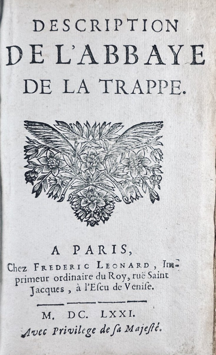 FÉLIBIEN DES AVAUX - Description de l'abbaye de la Trappe. Chez Léonard, 1671, reliure en vélin