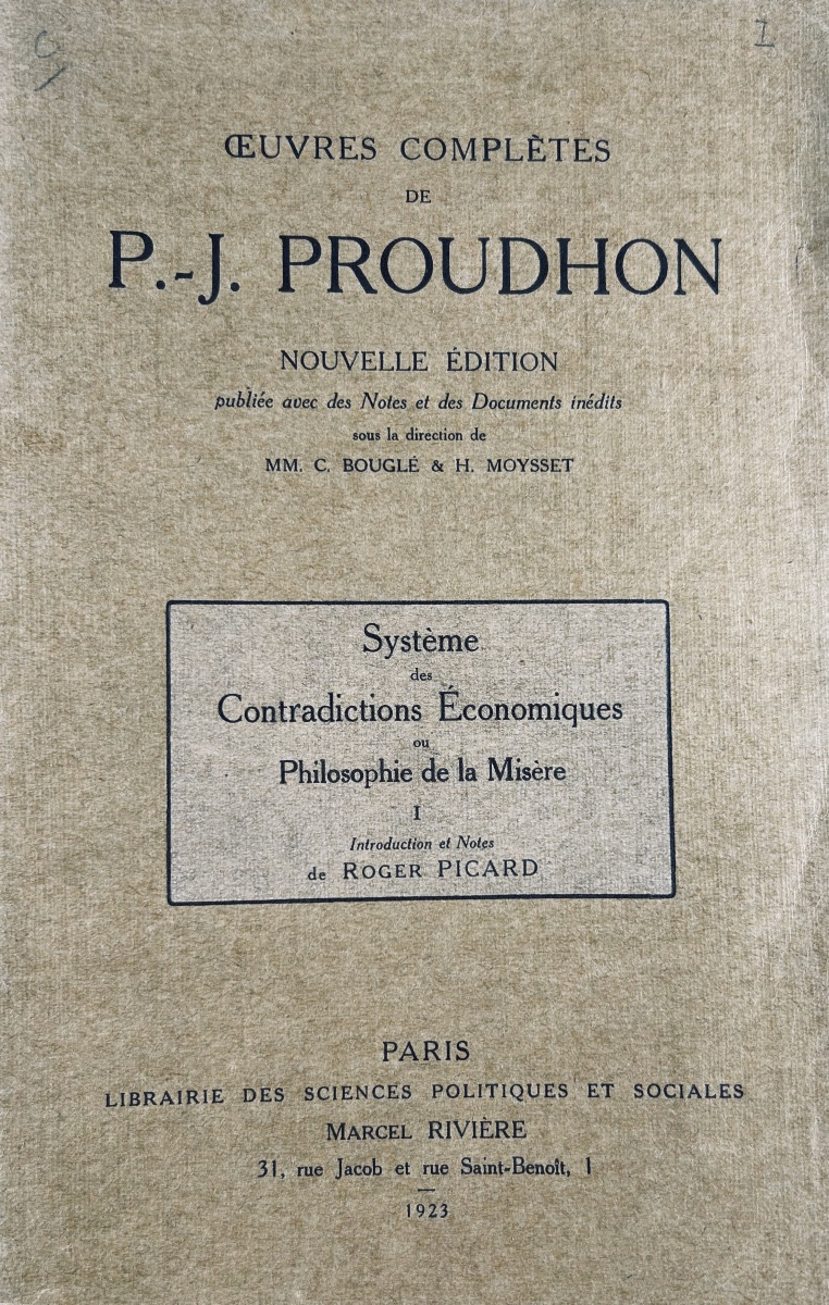 Proudhon - System Of Economic Contradictions Or Philosophy Of Poverty. 1923, Paperback.