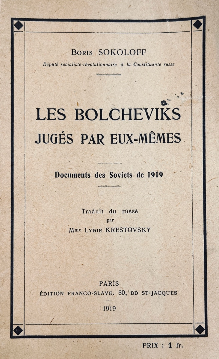 Sokoloff (boris) - The Bolsheviks Judged By Themselves. Documents Of The Soviets Of 1919. Paperback.