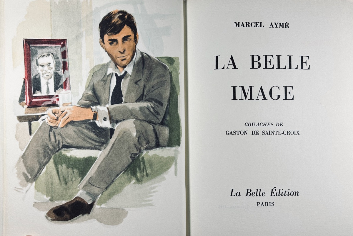 Aymé (marcel) - The Beautiful Image. The Beautiful Edition, Undated (circa 1950), Illustrated By Sainte-croix.-photo-3