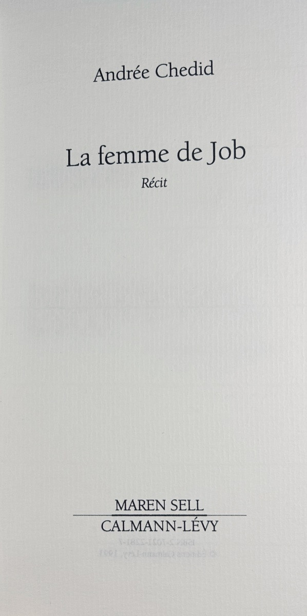 Chedid (andrée) - Job's Wife. Maren Sell / Calmann-lévy, 1993, Sent By The Author.-photo-1