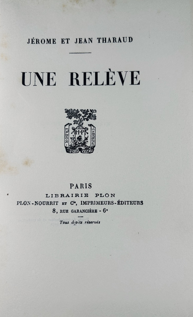 THARAUD (Jérome et Jean) - Une relève. Paris, Plon, 1924, exemplaire numéroté sur pur fil. -photo-2