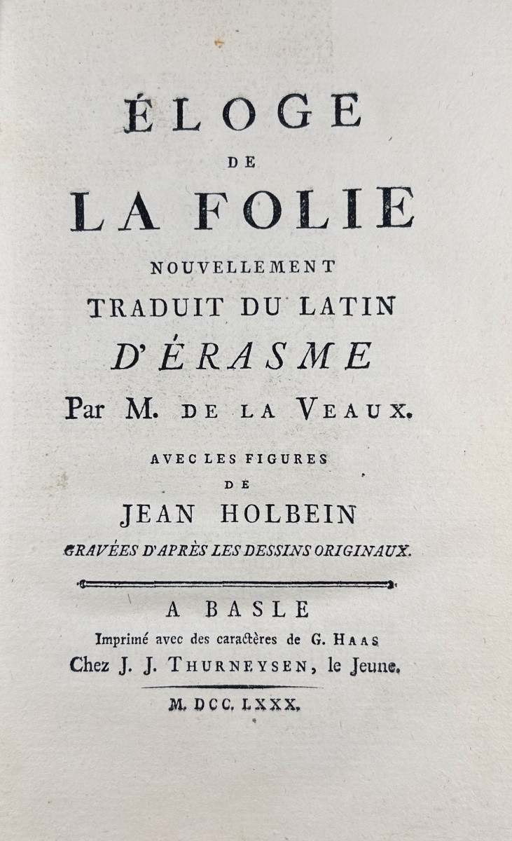 ÉRASME - Eloge de la folie. Thurneysen, 1780. Gravures d'après Holbein. Reliure d'époque.-photo-2