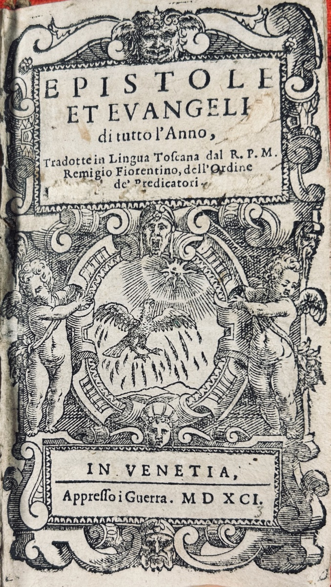 Fiorentino (remigio) - Epistole Et Evangeli Di Tutto l'Anno. 1591, In Old Binding.