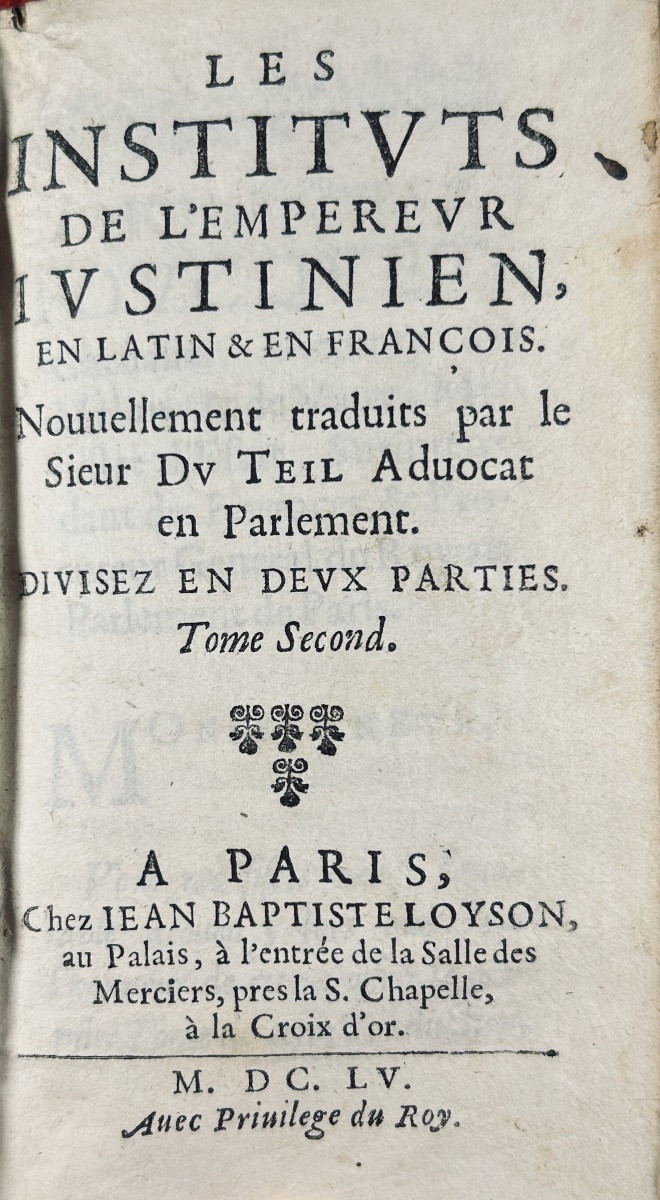 JUSTINIEN - Les quatre livres des intituts de l'empereur Justinien. 1655, reliures en vélin.-photo-2