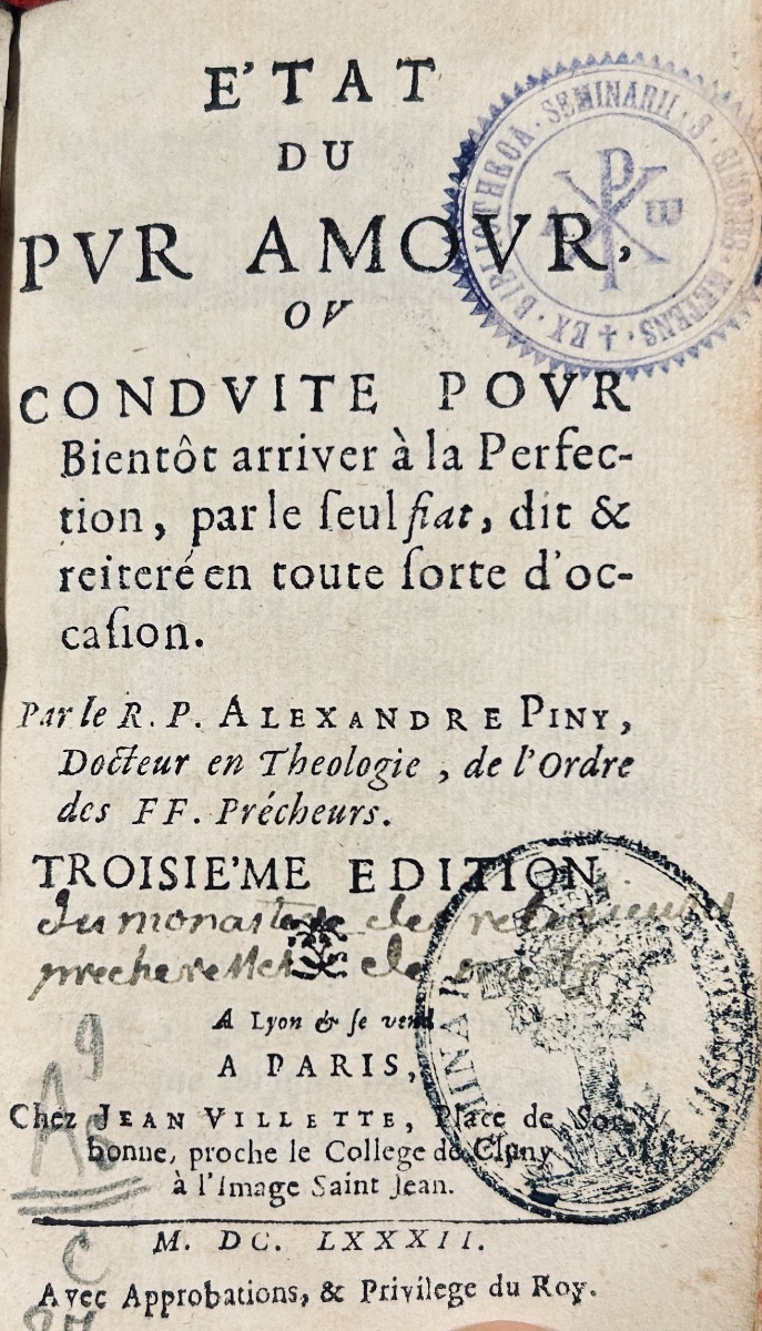 PINY (Alexandre) - État du pur amour ou conduite pour bientôt arriver à la perfection. 1682.