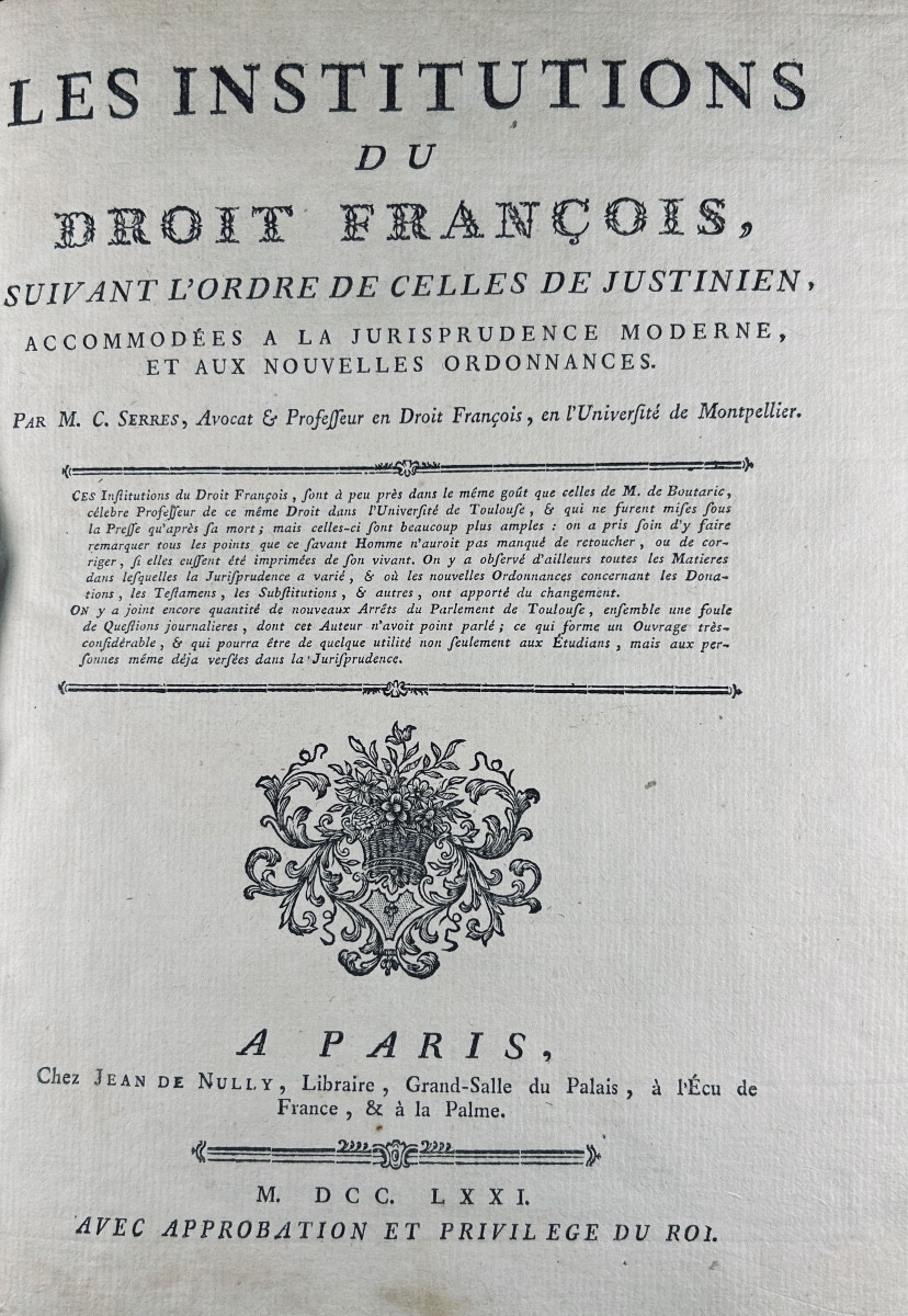 Serres (c.) - The Institutions Of French Law Following The Order Of Those Of Justinian. 1771.