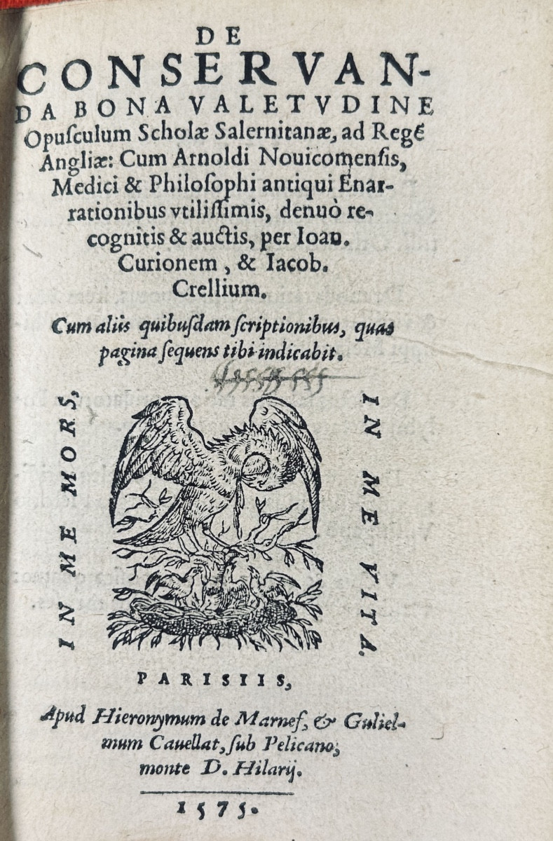 Villeneuve - Curion - Crell - Pictorius - De Conservanda Bona Valetudine. Paris, 1575.