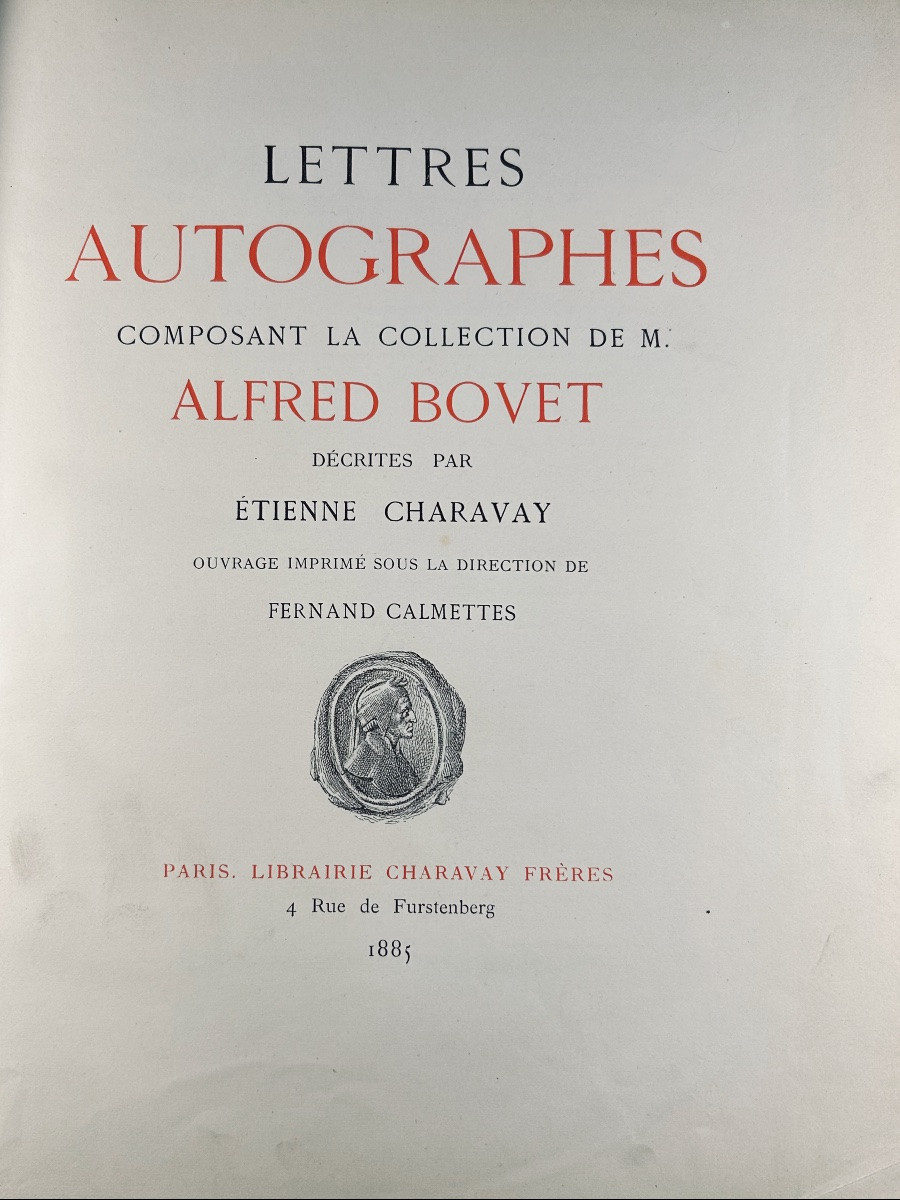 [bibliography] - Charavay - Autograph Letters Comprising The Collection Of Alfred Bovet. 1885-photo-2