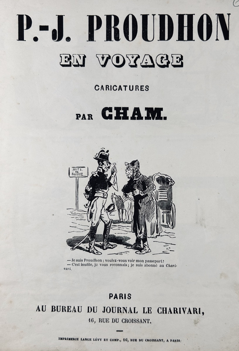 CHAM - Proudhon en voyage. Au bureau du Charivari, vers 1850, broché d'époque.-photo-3