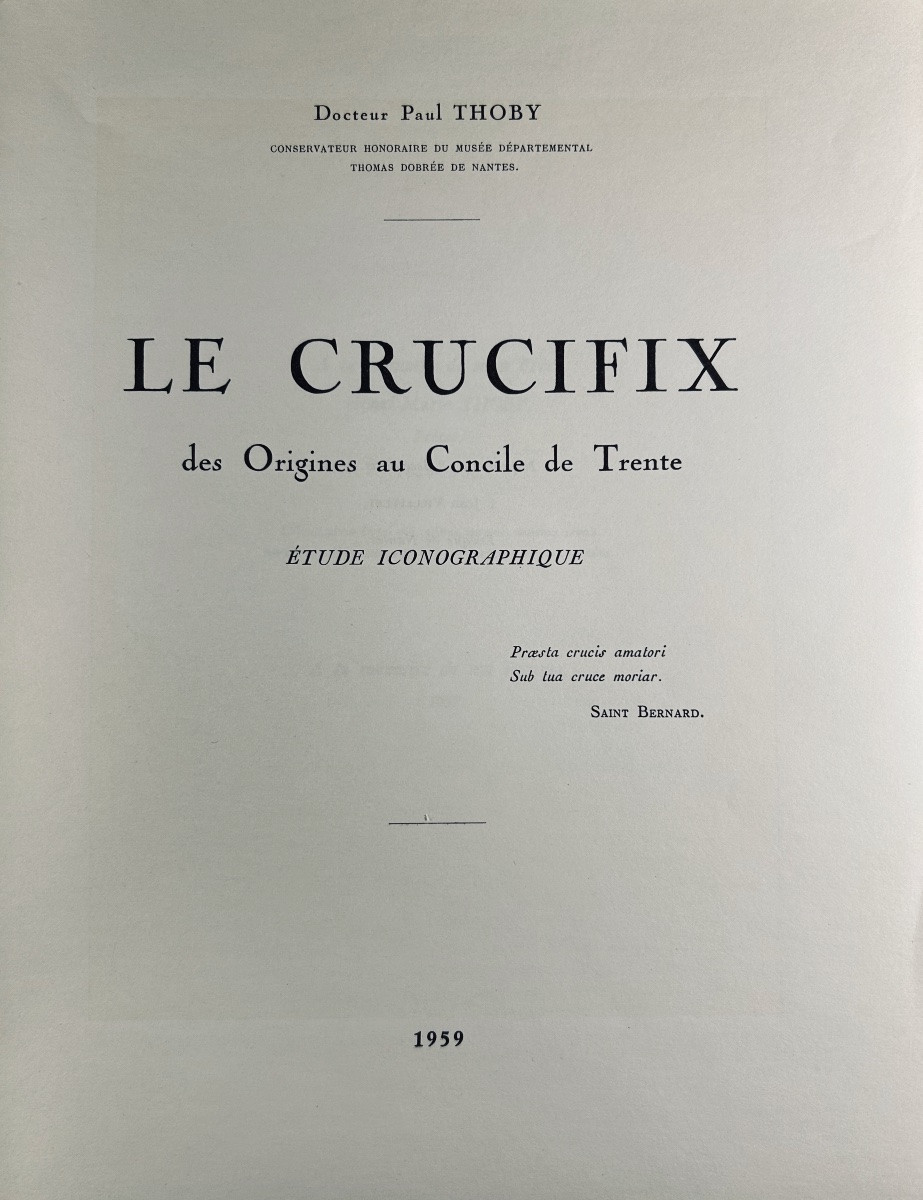 THOBY - Le crucifix des origines au concile de Trente. Bellanger, 1959, 2 volumes in-4 brochés.-photo-3