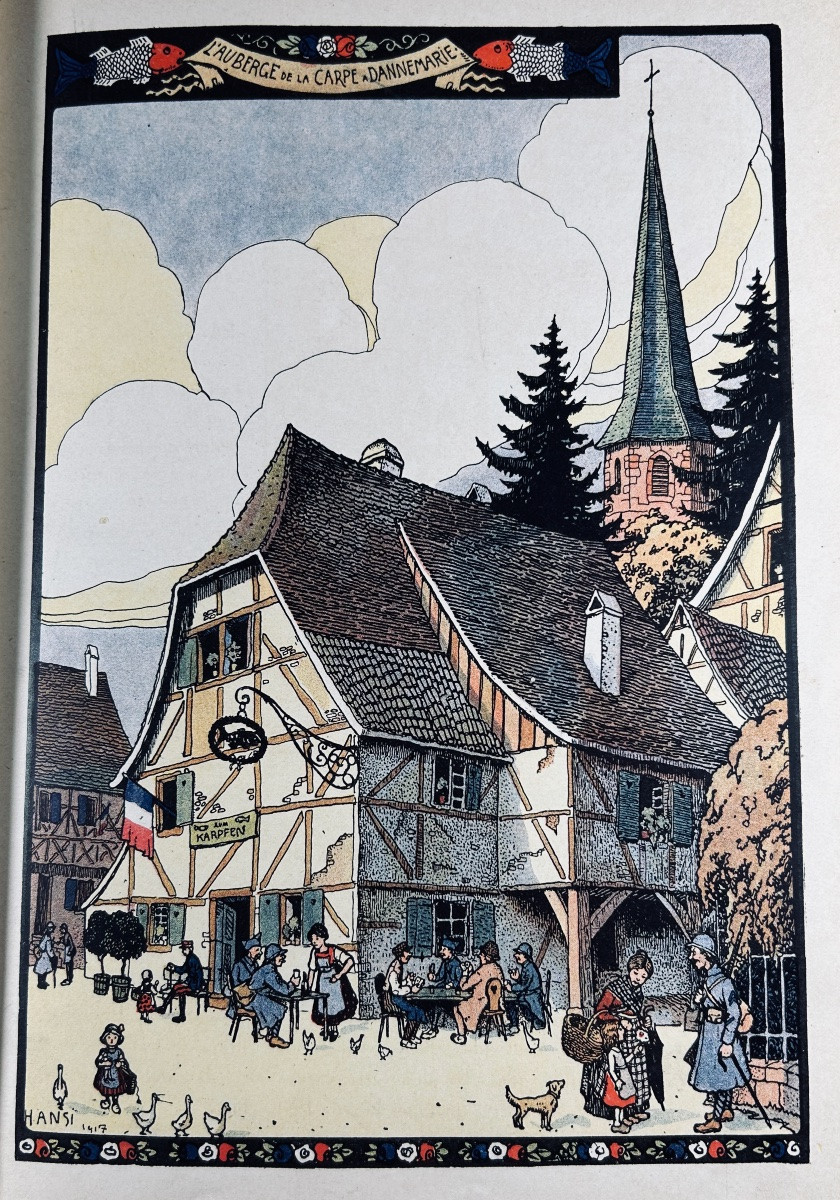 HANSI - Le paradis tricolore. - Petites villes et villages de l'Alsace déjà délivrée. 1918.-photo-3