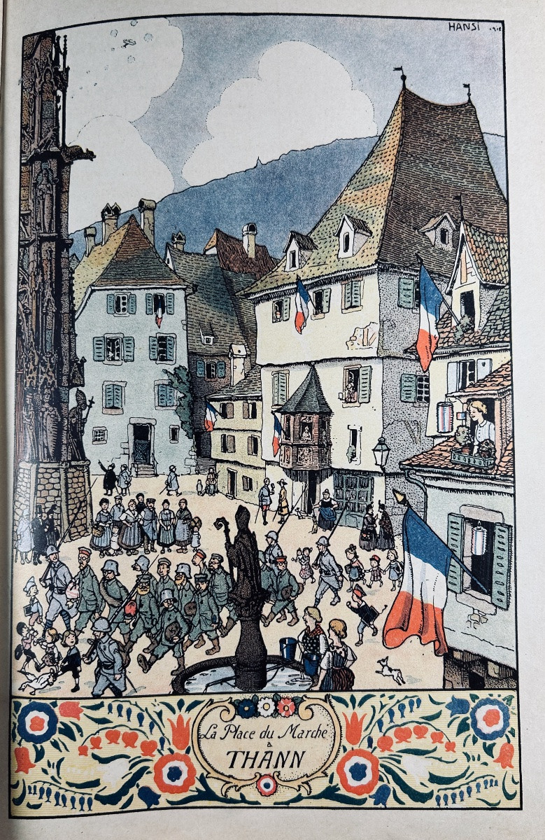 HANSI - Le paradis tricolore. - Petites villes et villages de l'Alsace déjà délivrée. 1918.-photo-8
