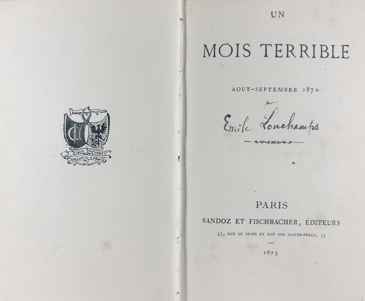 LONCHAMPS (Émile) - Un mois terrible aout-septembre 1870. Sandoz et Fischbacher, 1875, relié.