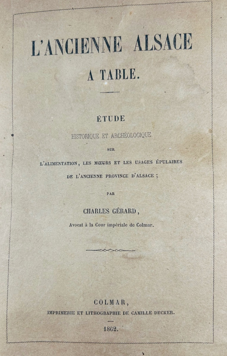 GÉRARD (Charles) - L'ancienne Alsace à table. Étude historique et archéologique. 1862, relié.-photo-4