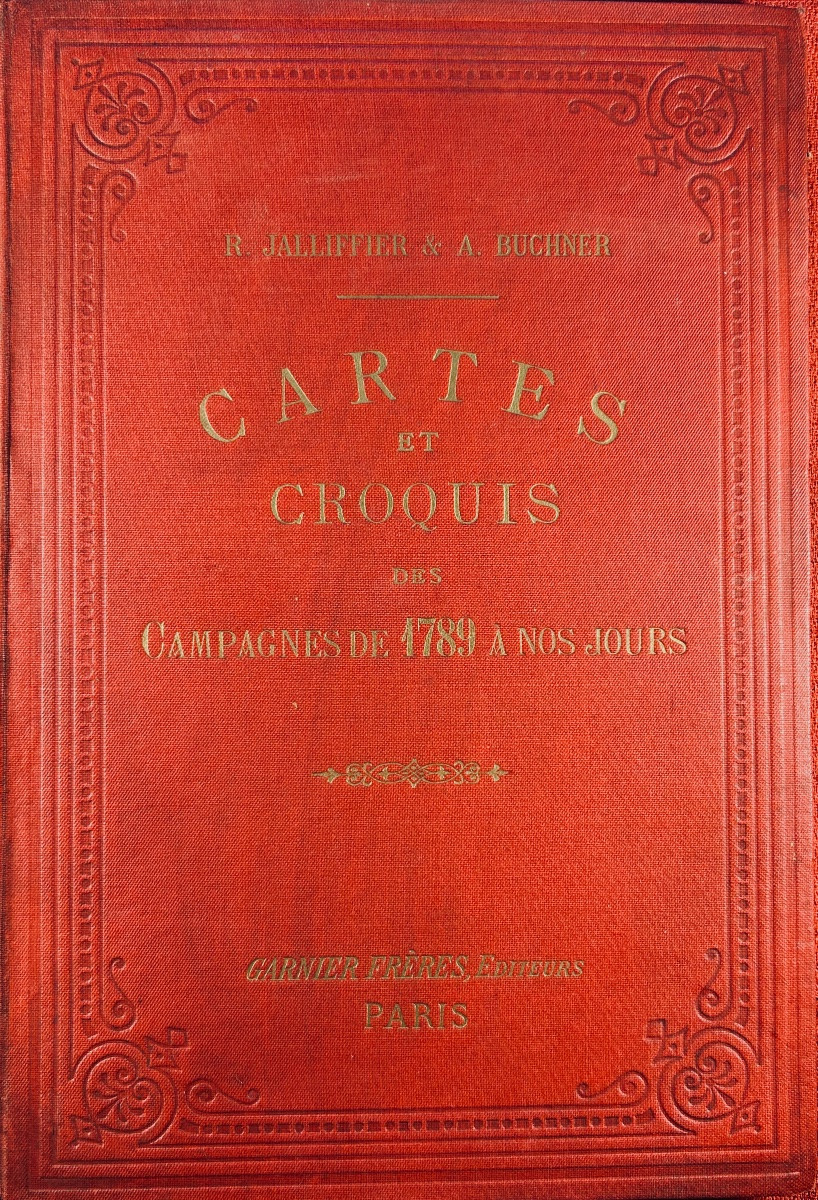 Jalliffier & Buchner - Maps And Sketches Of The Countryside From 1789 To The Present Day. Garnier, Circa 1891.-photo-4