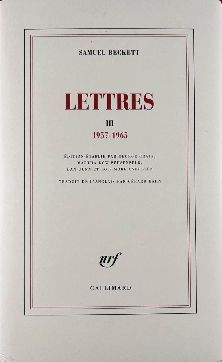 Beckett (samuel) - Letters 1, 2 And 3. Gallimard, 2014-2018. Publisher's Bindings With Dust Jackets.-photo-1