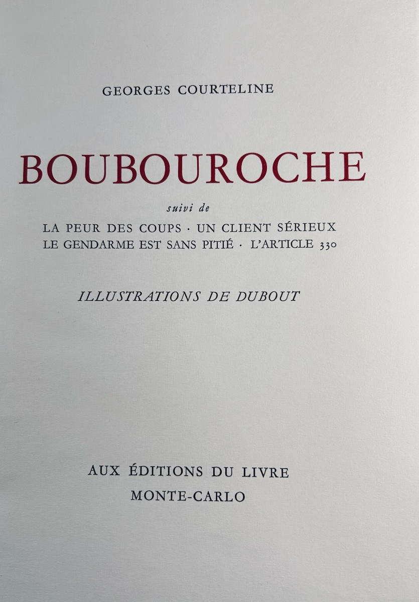 Courteline (georges) - Boubouroche. Aux éditions Du Livre, 1958, Illustrated By Dubout.-photo-2