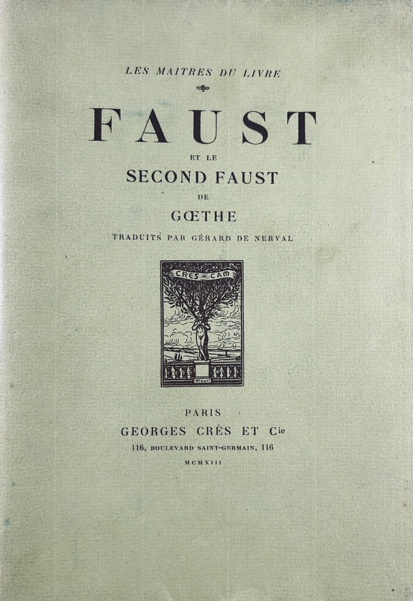 Goethe - Faust And The Second Faust. Georges Crès Et Cie, 1913, On Almond Green Rives Paper.-photo-4